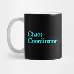 Chaos Coordinator Mug